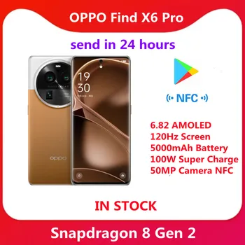 OPPO Find X6 Pro 5G Snapdragon 8 Gen 2 6.82 AMOLED Экран 120 Гц Аккумулятор 5000 мАч 100 Вт Суперзарядка 50 Мп Камера NFC